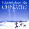 Book cover for "When the Whalers Were up North".