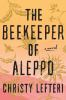 Book cover for "The beekeeper of Aleppo".