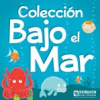 Book cover for "Colección: Bajo del mar".