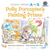 Book cover for "Polly Porcupine's Painting Prizes".