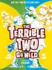 Book cover for The Terrible Two go wild.