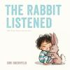 Book cover for The rabbit listened.