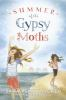 Book cover for Summer of the gypsy moths.
