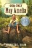 Book cover for Our only May Amelia.