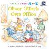 Book cover for "Oliver Otter's Own Office".