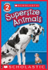 Book cover for "Supersize Animals".