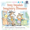 Book cover for "Izzy Impala's Imaginary Illnesses".