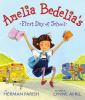 Book cover for Amelia Bedelia's first day of school.