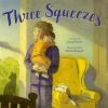 Book cover for Three squeezes.