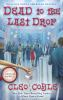 Book cover for "Dead to the last drop".