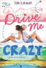 Book cover for Drive Me Crazy.
