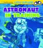 Book cover for "Astronaut in training".