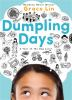 Book cover for Dumpling days.