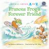 Book cover for "Frances Frog's forever friend".