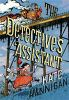 Book cover for The detective's assistant.
