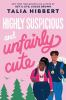Book cover for Highly suspicious and unfairly cute.