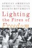 Book cover for "Lighting the fires of freedom"