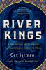 Book cover for "River kings"