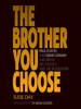 Book cover for "The Brother You Choose"