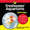 Book cover for "Freshwater Aquariums for Dummies".