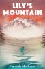 Book cover for Lily's mountain.