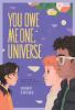 Book cover for "You owe me one, universe".