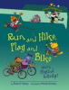 Book cover for "Run and Hike, Play and Bike".