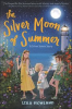 Book cover for "The Silver Moon of Summer".