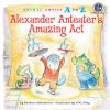 Book cover for "Alexander Anteater's amazing act".