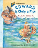 Book cover for "Edward Is Only a Fish".